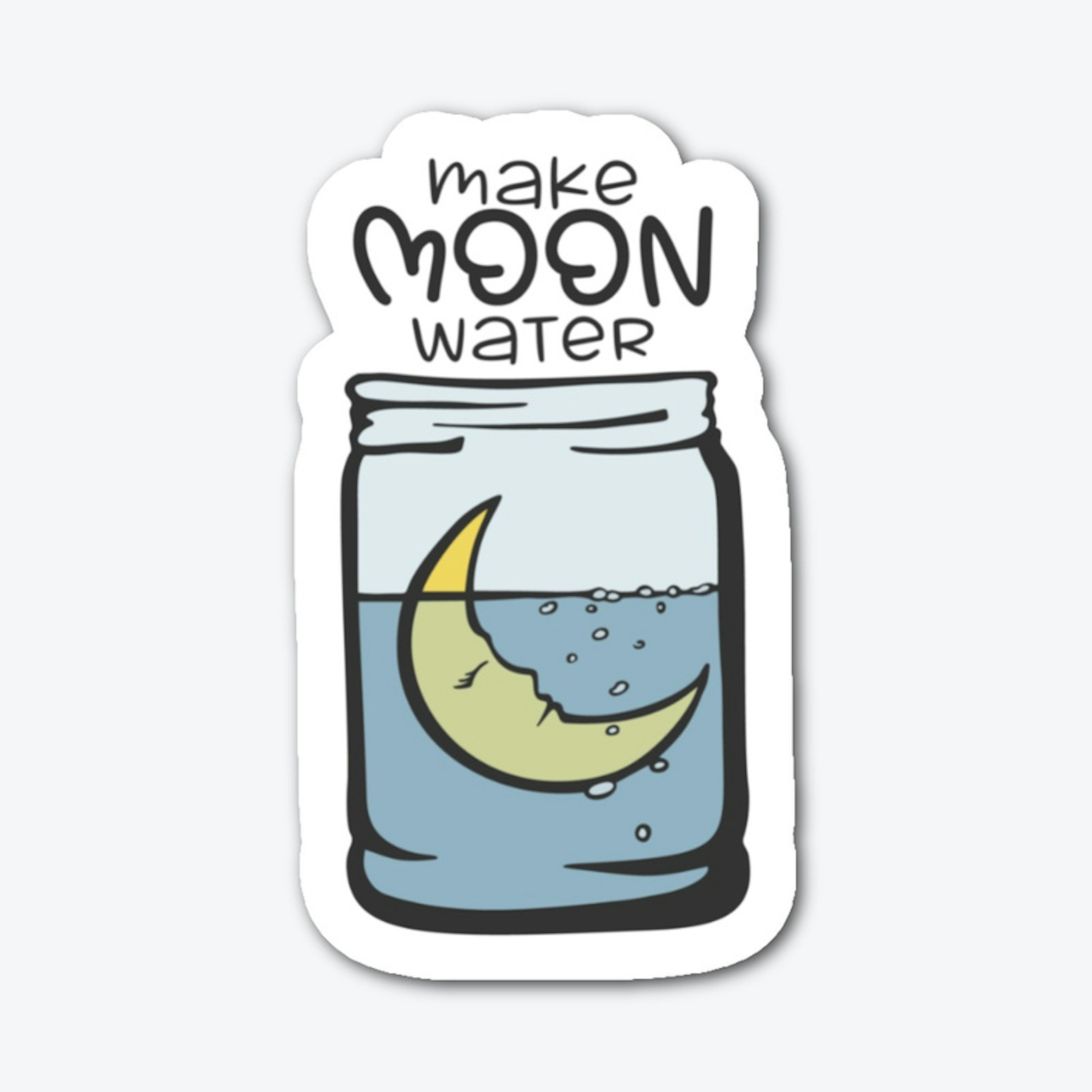 Make Your Moon Water